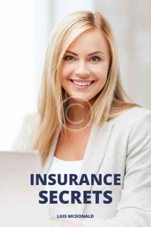 Insurance Secrets. Luis Modonald